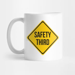 Safety Third Road Sign Joke Mug